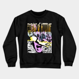 Punk - Essence Of Attitude Crewneck Sweatshirt